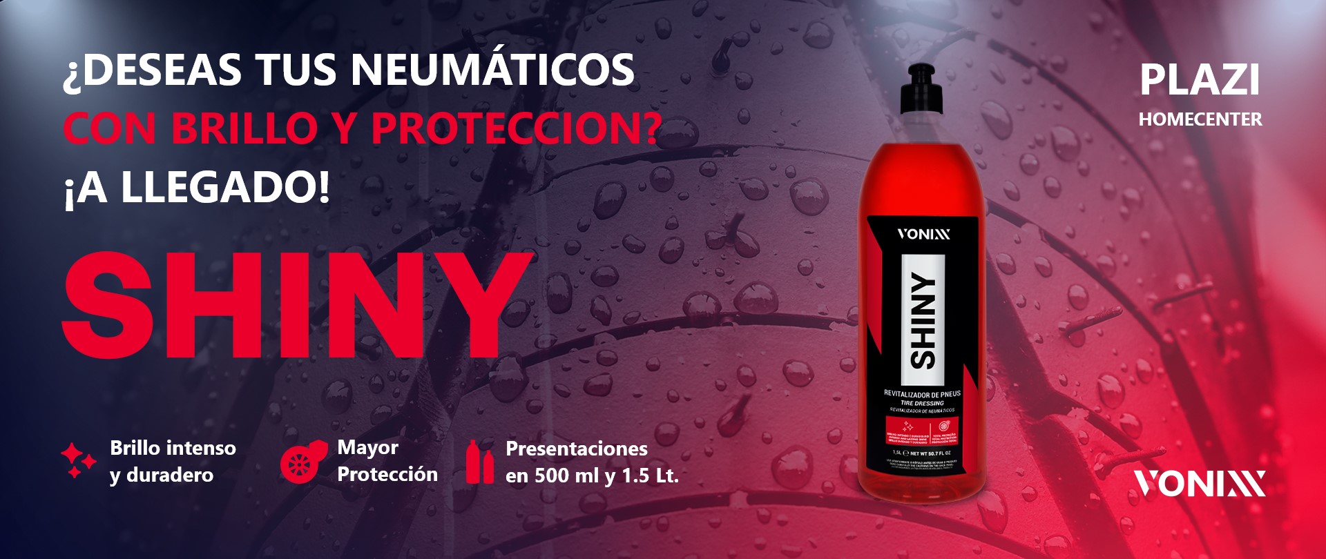 Shiny Vonixx — Abrillantador De Llantas Profesional 500 Ml Shiny Shiny Vonixx 500 Ml – Acondicionador De Neumáticos Con Brillo Negro Intenso. Protege, Hidrata Y Repele El Agua. Resultado Profesional Y Duradero.
